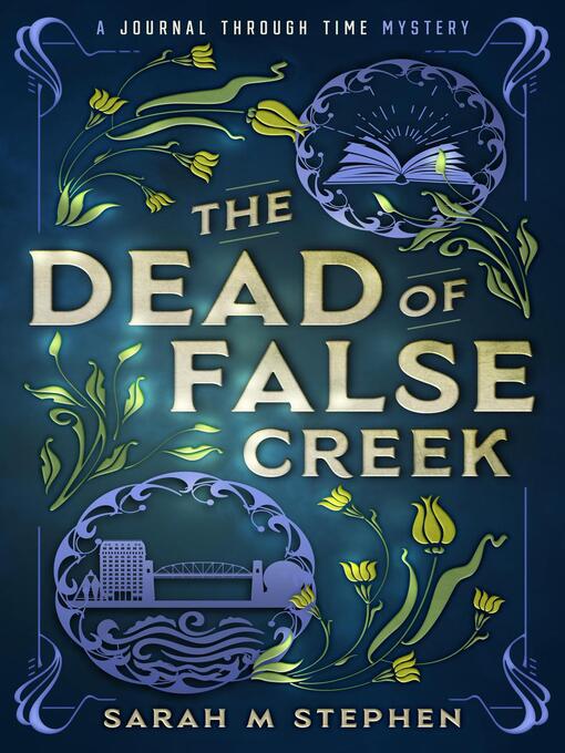 Title details for The Dead of False Creek by Sarah M Stephen - Available